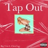 Tap Out (feat. Big Trin) - Single