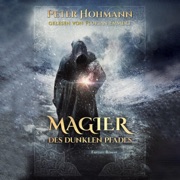 Magier des dunklen Pfades (Gesamtausgabe) [Magician of the Dark Path (Complete Edition)] (Unabridged) - Peter Hohmann