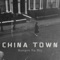 China Town - Bongzn Da Djy lyrics