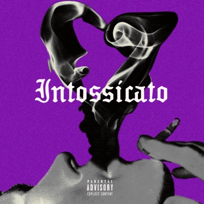 INTOSSICATO - Single