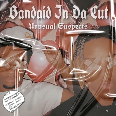 Bandaid In Da Cut - Single