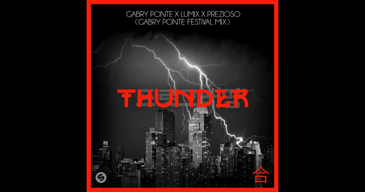 Thunder (Gabry Ponte Festival Mix) - Single - ガブリー