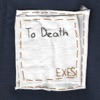 To Death - Single