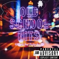Old School Hits (feat. Pinkie the Kid) - Single - lil freak