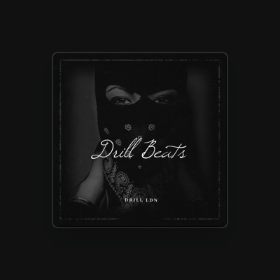 Listen to Drill LDN, watch music videos, read bio, see tour dates & more!