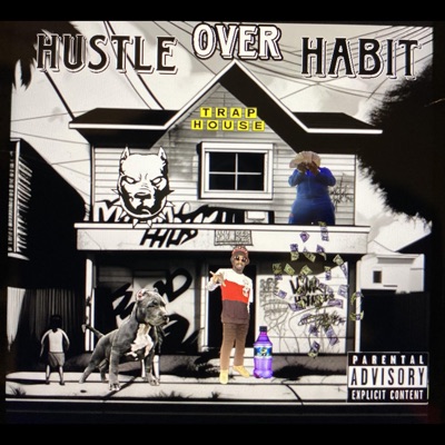 Hustle Over Habit