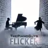The Piano Guys - Flicker