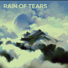 Rain of Tears (Slowed + Reverb) - Steve Ralph