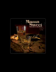 Listen to Mama Sweet, watch music videos, read bio, see tour dates & more!