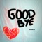 Goodbye - Moha K lyrics