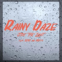 Rainy Daze (feat. DZBY & ABY$$) - Single - Jude the Zaint