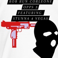 Opps 3 (feat. Stunna 4 Vegas) - Single - Rob run corleone