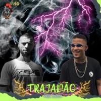 Trajadão (feat. Mc Façanha) - Single - Djclzo
