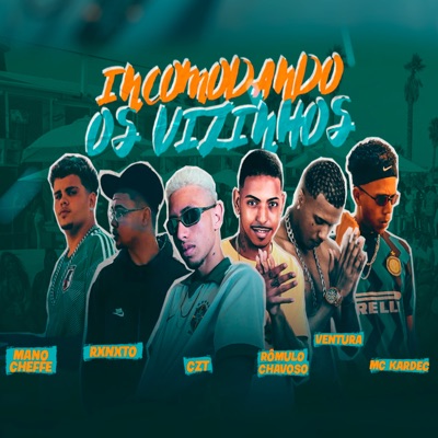Incomodando os Vizinhos (feat. Mc Kardec & Ventura) - Single