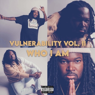 Vulnerability Vol. II (Who I Am)