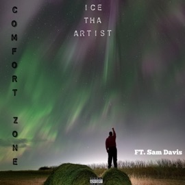 Comfort Zone (feat. Sam Davis) I.C.E Tha Artist