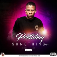 Prettiboy(Something) [Radio Edit] - Single - M.G.I Entertainment