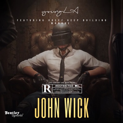 John Wick (feat. Oreez, Keep Building & Monroe) - Single