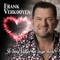 Frank Verkooyen - Je Bent Altijd In Mijn Hart