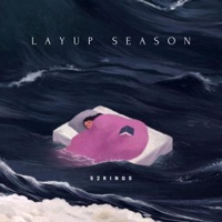 Lay Up Season - 52kings