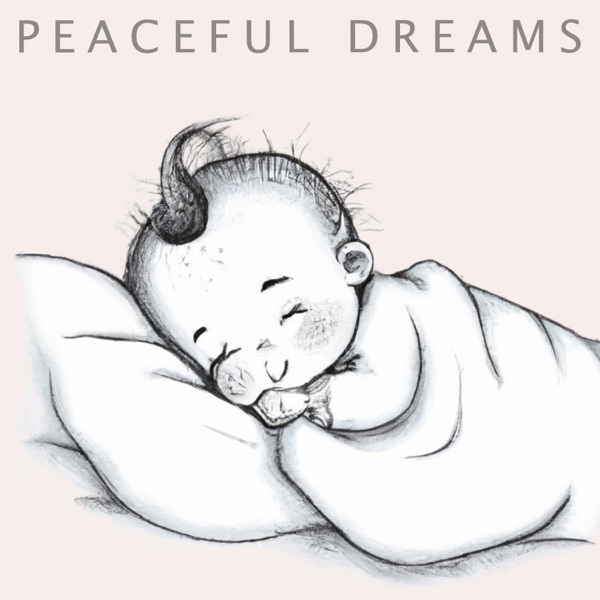 Peaceful Dreams