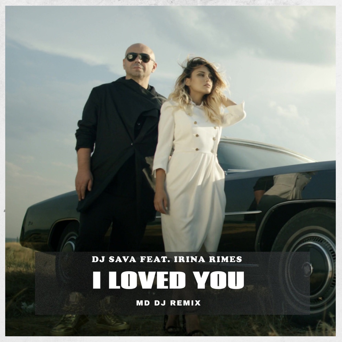 I Loved You (MD Dj Remix) [feat. Irina Rimes] - Single - Album by Dj Sava -  Apple Music