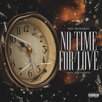 No Time For Love - Single - Dev Rosario