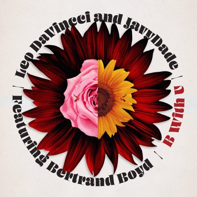 B WITH U (feat. Bertrand Boyd) - Single