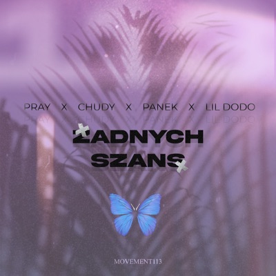 Żadnych Szans (feat. Lil Dodo & Chudy) - Single