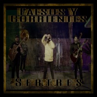 Falsos Y Corrientes - Single - Sertres