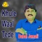 Khule Waal Tede - Babal Jamali lyrics