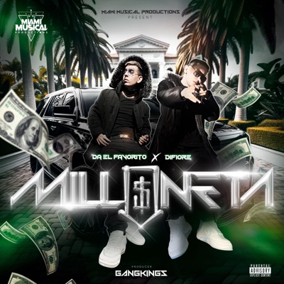 Milloneta (feat. Difiore & Da El Favorito) - Single