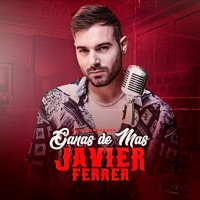 Ganas de Más - Single - Javier Ferrer