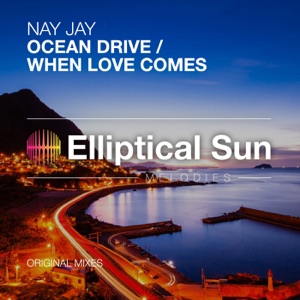 Ocean Drive / When Love Comes - Single
