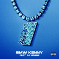 NEW 1 - Single (feat. DJ Horse) - Single - BMW KENNY