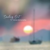 Sailing Out (Reimagined) - Single