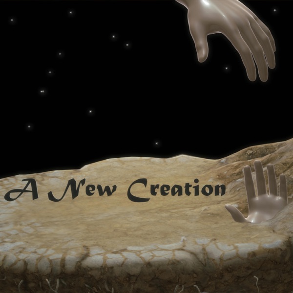 A New Creation