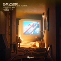 Flute Emulator - Single - PEACE MAKER! & Phil Harris