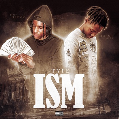 Type ISM (feat. MNT deezy) - Single