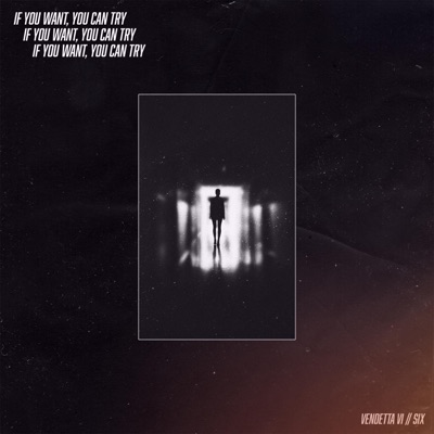 If You Want, You Can Try (feat. $ix) - Single
