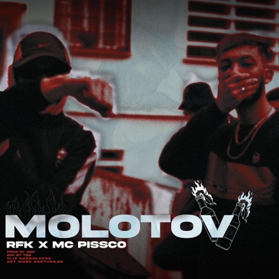 RFK - Molotov (feat. Mc Pissco)