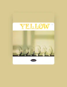 Yellowを聴いたり、ミュージックビデオを鑑賞したり、経歴やツアー日程などを確認したりしましょう！