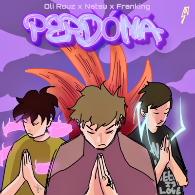 Perdóna (feat. FranKing & Natsu Hartog) - Single