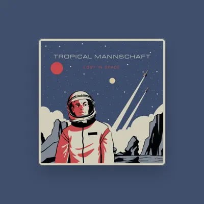 Listen to Tropical Mannschaft, watch music videos, read bio, see tour dates & more!