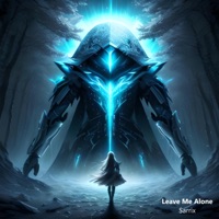 Sarrix - Leave Me Alone