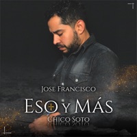 Eso Y Más - Single - Chico Soto