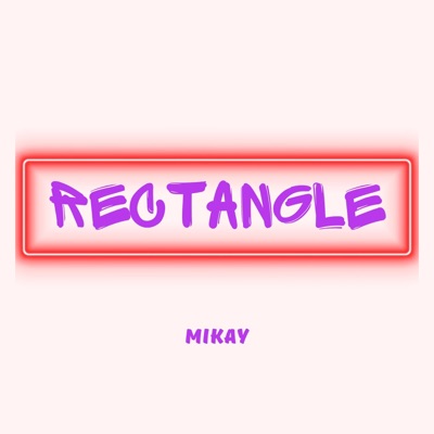 Rectangle - EP