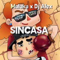 Sincasa - Single - Malaka & Dj Alex