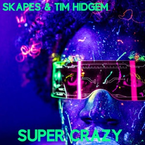 Super Crazy - Single
