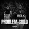 Problem Child (feat. BigXthaPlug) - Moe Rick lyrics